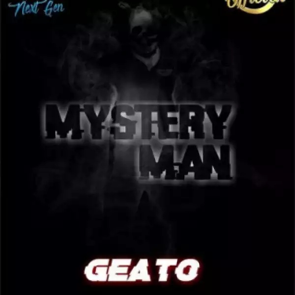 Dj Geato - Mystery Man